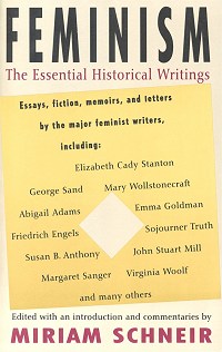 Feminism: The Essential Historical Writings