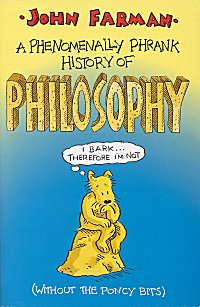 A Phenomenally Phrank History of Philosophy